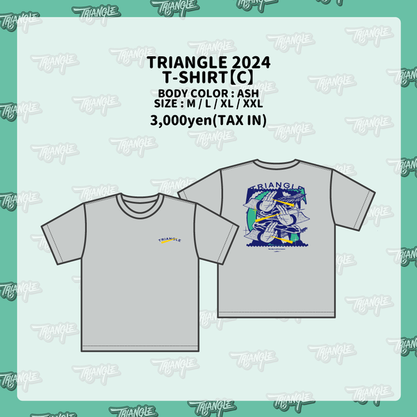 TRIANGLE 2024 T-SHIRT【C】
