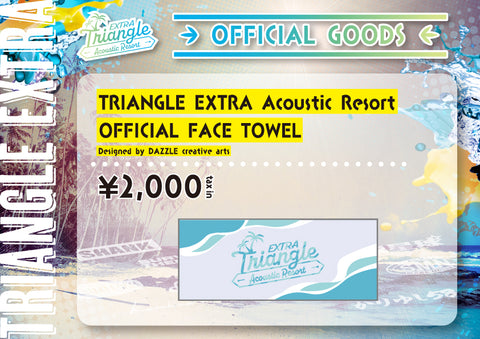 TRIANGLE EXTRA Acoustic Resort OFFICIAL FACE TOWEL Designed by DAZZLE creative arts